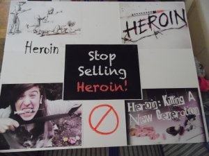 One of the 'Stop Selling Heroin' signs.