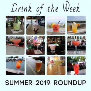 Drink of the Week: Summer 2019 Roundup