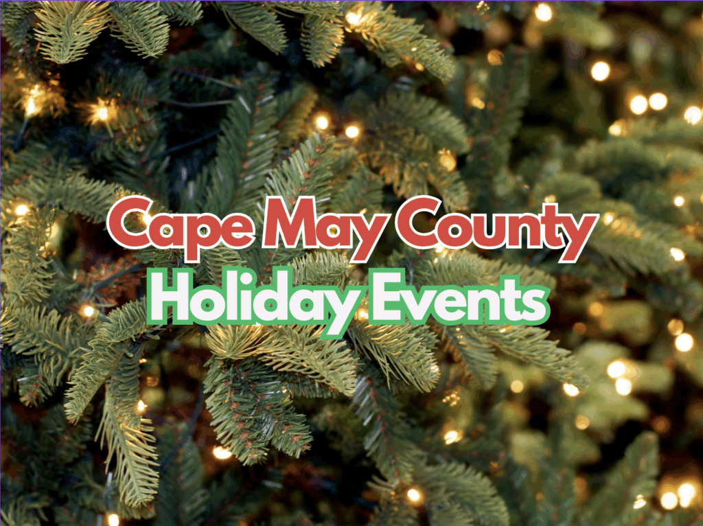 Cape May County Holiday Events Guide